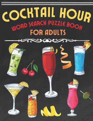 Cocktail Hour Word Search Puzzle Book for Adults Large Print Word Search Book For Adults