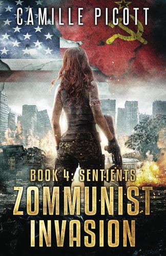 Sentients A Cold War Post-Apocalyptic Zombie Thriller