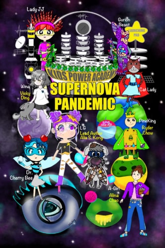 Kids Power Academy Supernova Pandemic