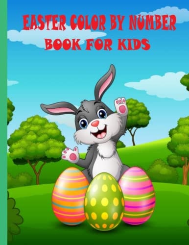 Easter Color by Number Book for Kids Easter Coloring Activity Book for Kids.Easter Coloring And Activity Book For Kids Easter Color By Number Book For Kids