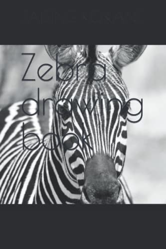 Zebra Drawing Book
