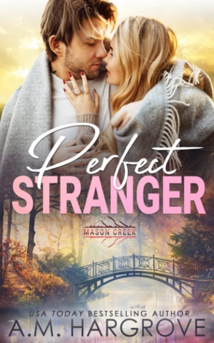 Perfect Stranger Mason Creek #17