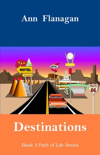 DESTINATIONS Book 3 Path of Life Series