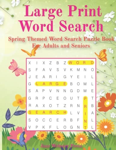 Large Print Word Search Spring Themed Word Search Puzzle Book For Adults and Seniors