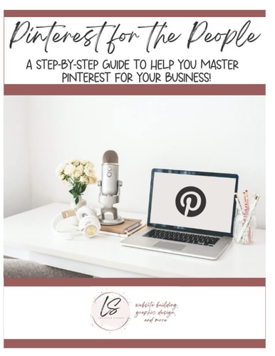 Pinterest for the People A Step-by-step Guide to Help You Master Pinterest for Your Business!
