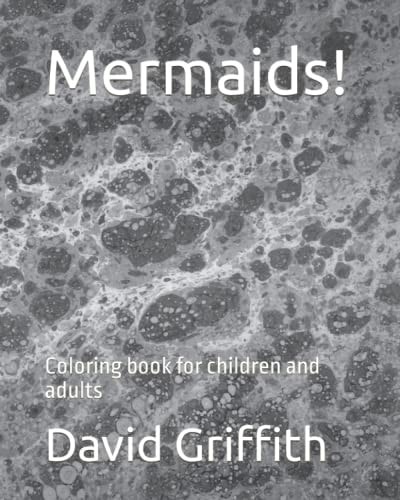 Mermaids! Coloring Book for Children and Adults