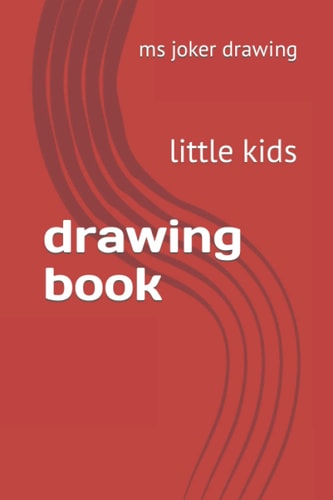 Drawing Book Little Kids