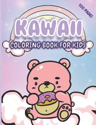 Kawaii Coloring Book For Kids Pastel Coloring Book With 100 Pages For Toddlers