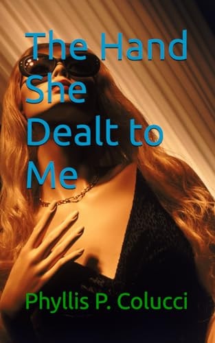 The Hand She Dealt to Me