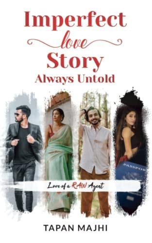 Imperfect Love Story Always Untold Love Of A RAW Agent