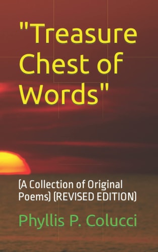 "Treasure Chest of Words" (A Collection of Original Poems) (REVISED EDITION)