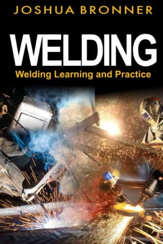 Welding Welding Learning and Practice