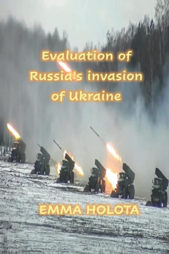 Evaluation of Russia's Invasion of Ukraine