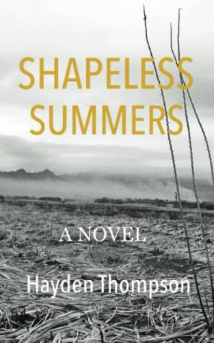 SHAPELESS SUMMERS.