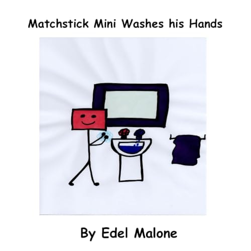 Matchstick Mini Washes His Hands