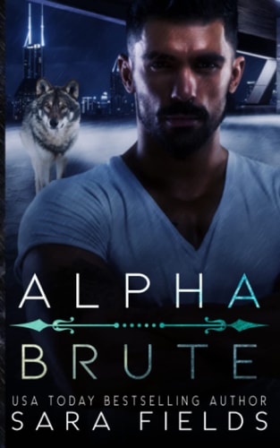 Alpha Brute A Dark Mafia Shifter Romance