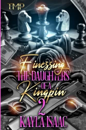 Finessing the Daughters of a Kingpin 2