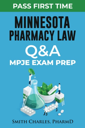 Minnesota Pharmacy Law Mpje Exam Prep