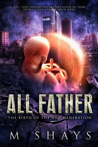 All Father The Birth of the New Generation