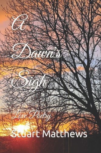 A Dawn's Sigh Love Poetry