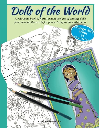 Dolls of the World A Coloring Book of Hand-drawn Designs of Dolls from Around the World