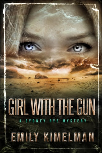 Girl With The Gun Sydney Rye Mysteries #8