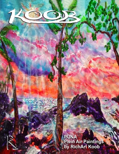 Koob PUNA Plein Air Paintings by Richard Koob