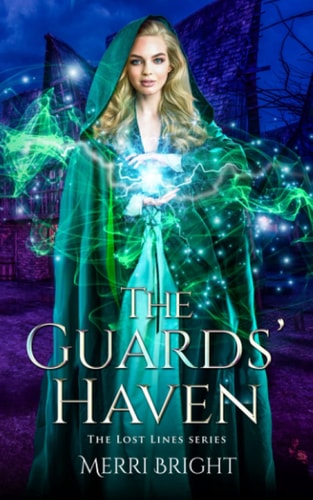 The Guards' Haven The Lost Lines Series