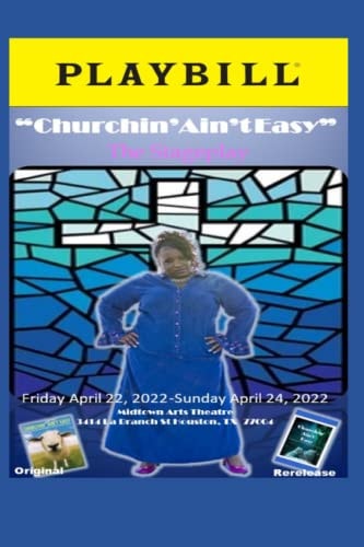 Churchin Aint Easy Playbill Without Afterword in Color