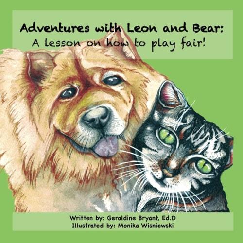 Adventures of Leon and Bear A Lesson on how to Play Fair!