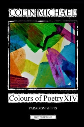 Colours of Poetry XIV Paradigm Shifts