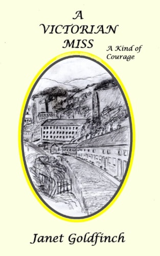 A Victorian Miss A Kind of Courage