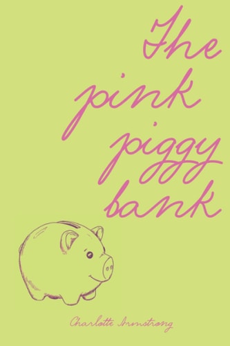 The Pink Piggy Bank