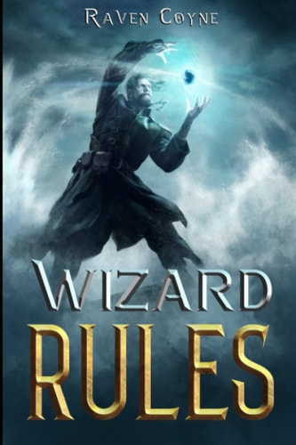 Wizard Rules: An Adventure Of The Wizard Makepeace (The Wizard Makepeace Adventures)