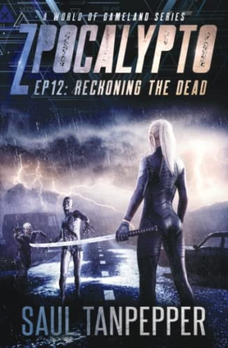 Reckoning The Dead Episode 12