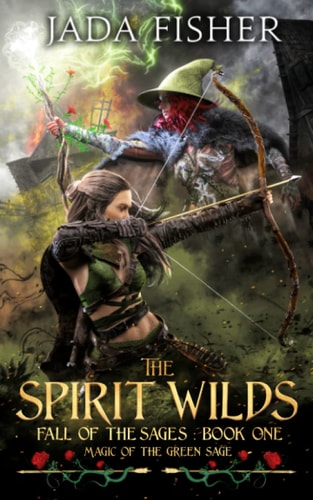 The Spirit Wilds Magic of the Green Sage