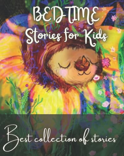 BedTime Stories for Kids Bed Time Stories Book for Kids to Make Your Go to Sleep.
