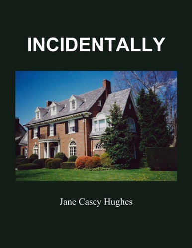 Incidentally