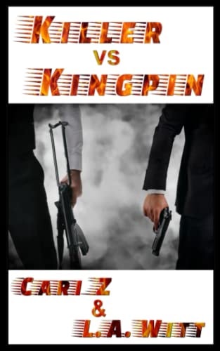 Killer Vs. Kingpin