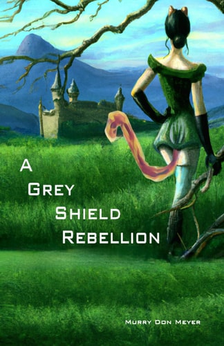 A Grey Shield Rebellion