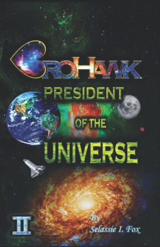 BroHawk President of the Universe