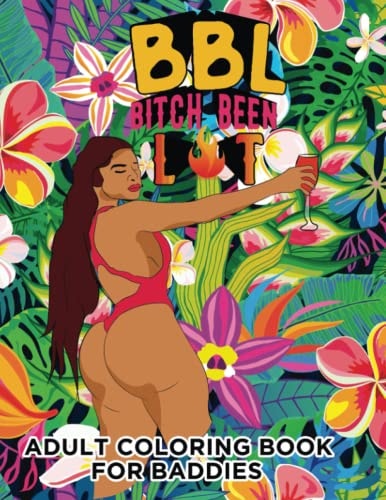 Bbl Bitch Been Lit