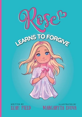 Rose Learns to Forgive