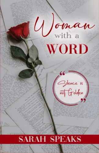 Woman with a Word Silence is Not Golden