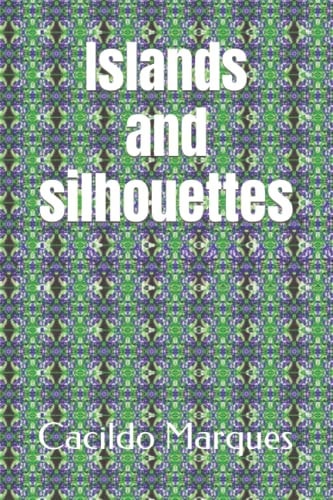 Islands and Silhouettes