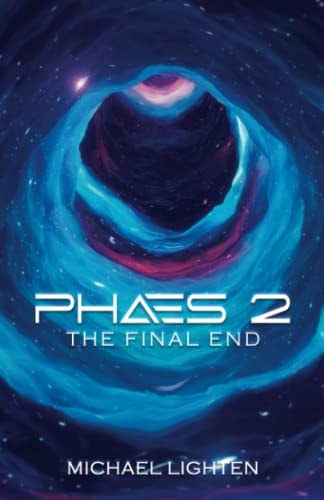 PHAES 2 The Final End