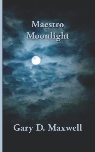 Maestro Moonlight Poems of 2014