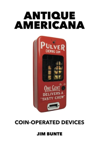 Antique Americana Coin-Operated Devices