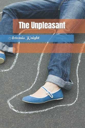 UNPLEASANT.