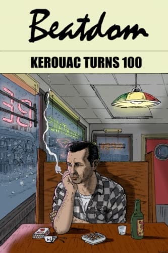 Beatdom #22 The Jack Kerouac Special